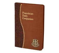 Franciscan Daily Companion: Part of the Spiritual Life Series