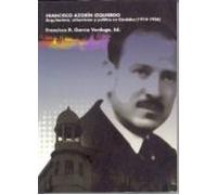Francisco Azorin Izquierdo: Arquitectura Urbanismo Y Politca En Cordob