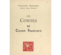 Francisco Baragnès. Les Contes De Cousin Francisco (ebook)