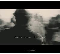 Francisco Bernier - Vals Sin Nombre