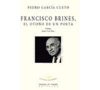 Francisco Brines El Otoño De Un Poeta