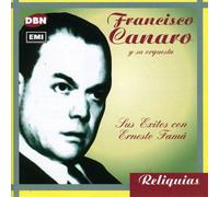 FRANCISCO CANARO - ERNESTO FAMA CANTA SUS EXITOS