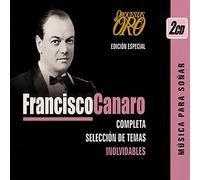 Francisco Canaro - Orquestas de oro
