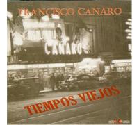 Francisco Canaro - Tiempo Viejos