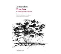 Francisco. Canto de una criatura | Alda (1931) Merini