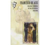 Francisco de Asís: Realidad y memoria de una experiencia cristiana: 27 (Hermano Francisco)