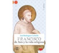 Francisco de Asís y la vida religiosa