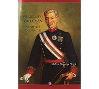 Francisco de Luxán. Ministro del Arete (NARRATIVA)
