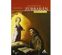 FRANCISCO DE ZURBARÁN: Pintor 1598-1664 (Ars Hispanica)