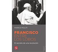 Francisco Entre Los Lobos