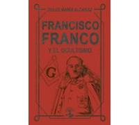 Francisco Franco Y El Ocultismo (ebook)