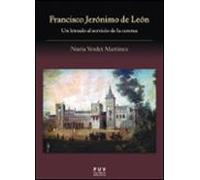 Francisco Jeronimo De Leon Un Letrado Al Servicio De La Corona