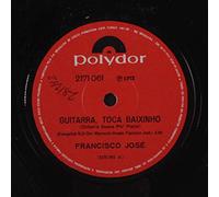 FRANCISCO JOSE - guitarra, toca baixinho / pedra filosofal