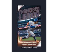 FRANCISCO LINDOR: The Dreamer Who Shined in the Game of Baseball- Biography for kids