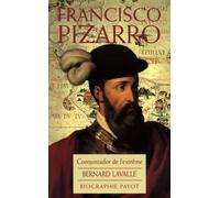 Francisco Pizarro: Conquistador De L Extreme