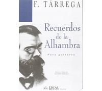 Francisco Tarrega: Recuerdos de la Alhambra para Guitarra (Sheet)