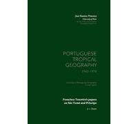 Francisco Tenreiro’s papers on São Tomé and Príncipe: Portuguese Tropical Geography, 1945-1974 - 1. Index (The History of Portuguese Geography (Portuguese Tropical Geography, 1945-1974))