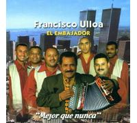 Francisco Ulloa - El Embajador