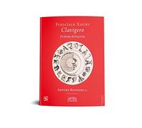 Francisco Xavier Clavigero.el aliento del espíritu (Tezontle (fce))
