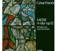 Franck César – Messe A-dur, Op. 12 – NAXOS