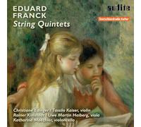 Franck E. : Quintettes à cordes.