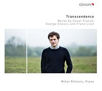 Franck, Enescu, Liszt : Transcendence, oeuvres pour piano. Ritivoiu.