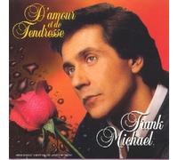 Franck Michael - D'amour Et De Tendresse
