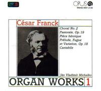 Franck - Organ Works 1