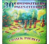 Franck Pourcel - 30 Compositeurs 30 Pages Célèbres