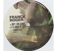 Franck Roger - Don't Look Behind / It's Gonna Be Tight (Popers Mix)
