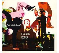 Franck Roger - Walk to Dance
