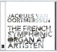 Franck / Saint-Saens / Widor / Dupr : The French Symphonic Organ At Artis