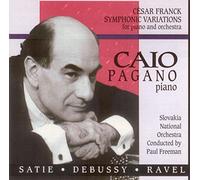 Franck: Symphonic Variations / Satie: Trois Gymnopedies / Debussy: Suite Bergamesque, Pour le piano / Ravel: Pavane pour une infante defunte