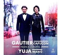 Capucon, Gautier / Wang, Yuja - Franck: Violin Sonata & Chopin: Cello Sonata. Piazzolla (Ultra-High Quality CD)