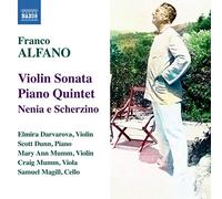Franco Alfano (1875-1954) - Franco Alfano : Sonate pour violon - Quintette avec piano