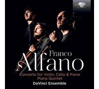 DaVinci Ensemble - Alfano: Concerto for Violin, Cello & Piano, Piano Quintet