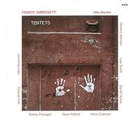 Franco Ambrosetti - Tentets