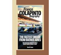 Franco Colapinto Biography: The Fastest Dream from Buenos Aires How Argentina’s Brightest Hope is Racing Toward Formula 1 Glory