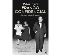 Franco confidencial: Con nuevo prólogo de la autora (Biografías y Memorias)