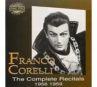 Franco Corelli - Complete Recitals 1956-1959