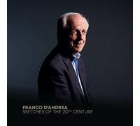 FRANCO D'ANDREA - SKETCHES OF THE 20th CENTURY