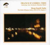 Franco Dndrea Trio - Deep South Suite:D.Ellington