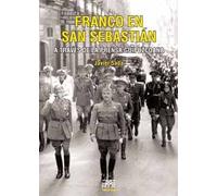 Franco en San Sebastián: A través de la prensa guipuzcoana: 23 (Easo)