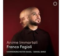 Franco Fagioli - Anime Immortali