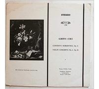 Franco Gulli, Franco Capuana - Alberto Curci: Concerto Romantico Op. 21, Violin Concerto No. 2 Op. 30 - Franco Gulli, Violin - Vinyl LP Record