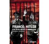 Franco Hitler Y El Estallido De La Guerra Civil: Antecedentes Y Consec