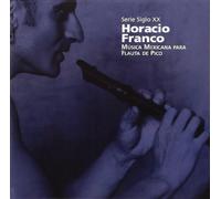 Franco Horacio - Musique mexicaine pour flûte à bec
