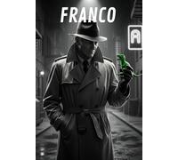 FRANCO: L'Ispettore Narrante (L'Esperimento Narrativo AI)