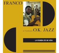 Franco & L'Orchestre O.K. Jazz - La Rumba De Mi Vida [Vinilo]