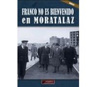 Franco No Es Bienvenido En Moratalaz
